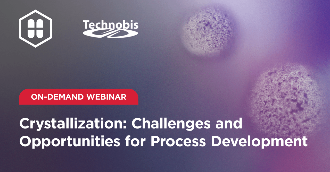 webinar_drugsubstance-crystallization-technobis