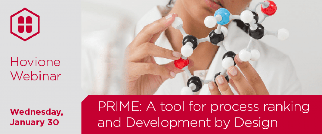 Webinar - PRIME: A tool for process ranking and Development by Design| Hovione